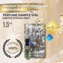 Load image into Gallery viewer, PERFUME SAMPLE VIAL 1.5ml Penhaligon&#39;s Tragedy of Lord George