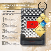 Load image into Gallery viewer, PERFUME DECANT Khadlaj Shiyaaka Silver Eau de Parfum